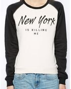 Zoe Karssen Sweatshirt with Ny Is Killing Me Print - Lyst