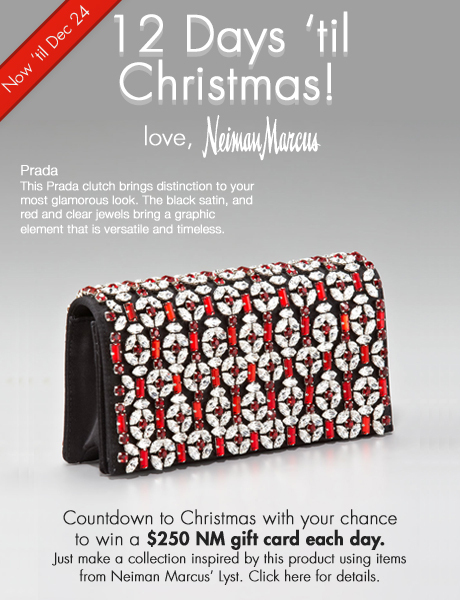 12 Days 'til Christmas - Win $250 everyday from Neiman Marcus. Day 1