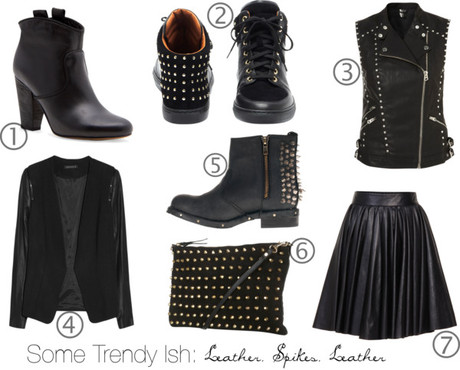 Some Trendy Ish: Leather, Spikes, Leather