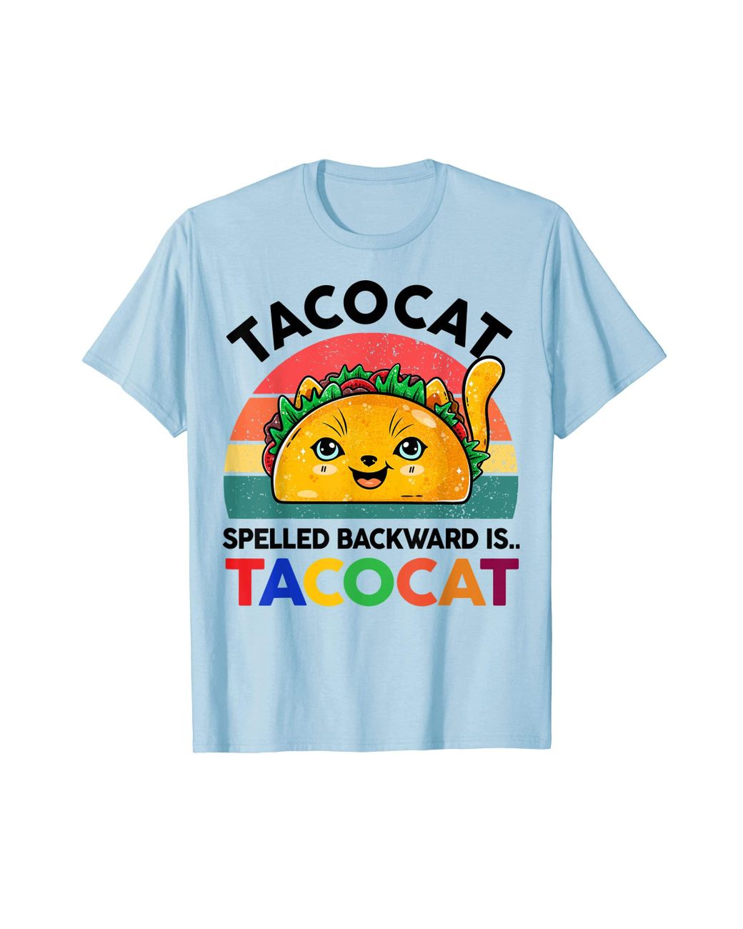 Caterpillar Taco Cat Spelled Backward Cute Taco Cat Lover Funny Mexican