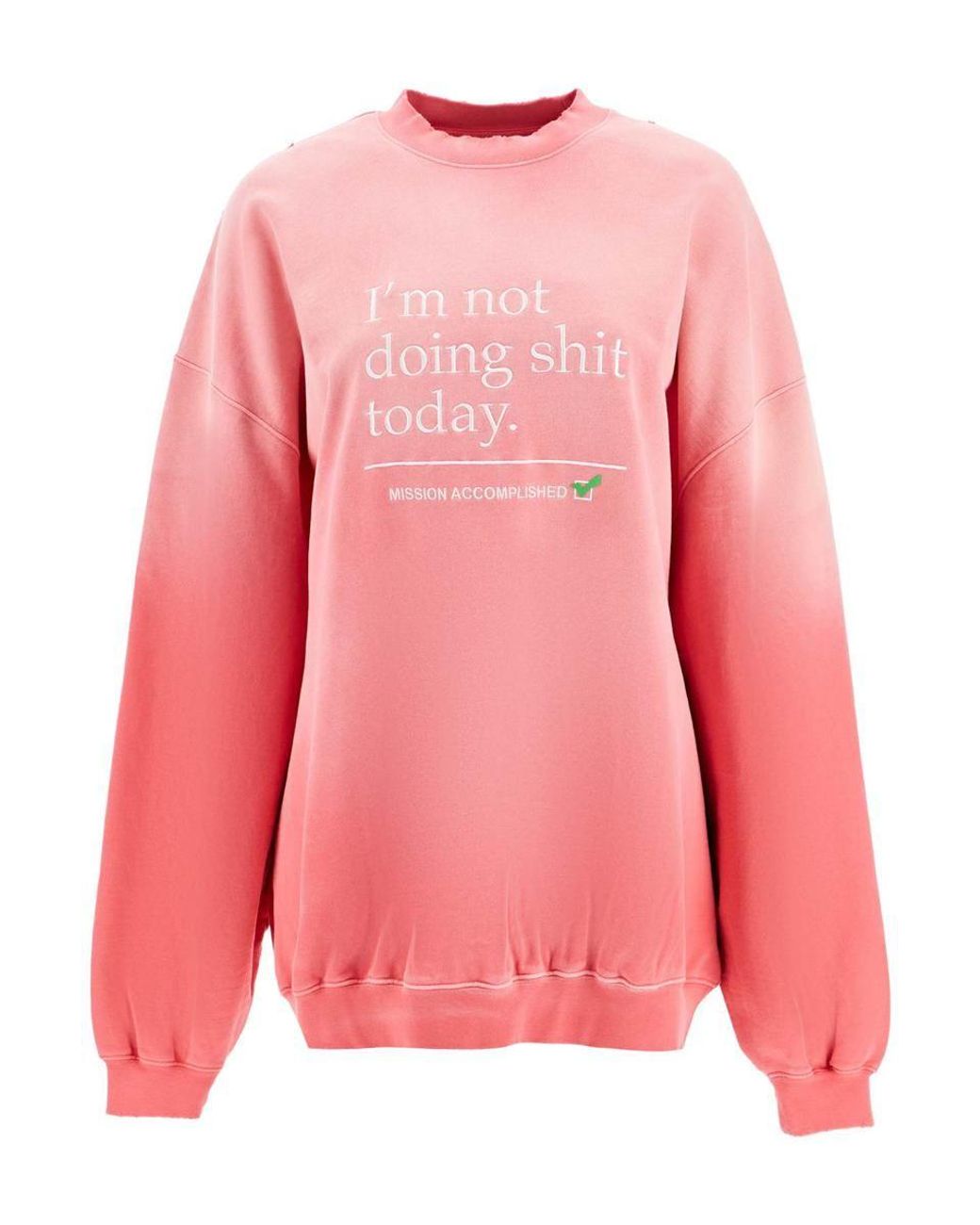 Vetements 'not Doing Shit Today' Sweatshirt in Pink | Lyst