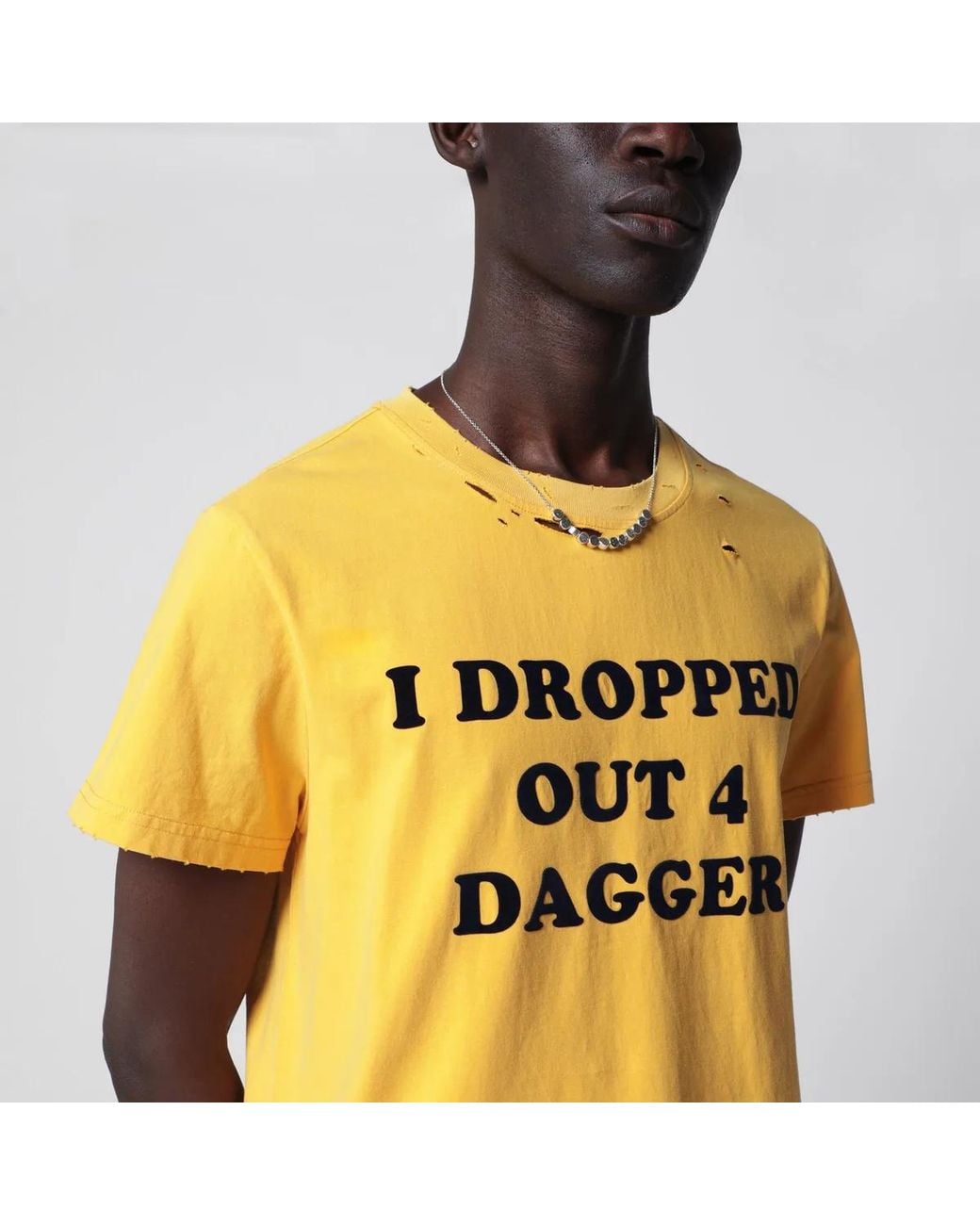 DAGGER Yellow Distressed I Dropped Out For T-Shirt for men