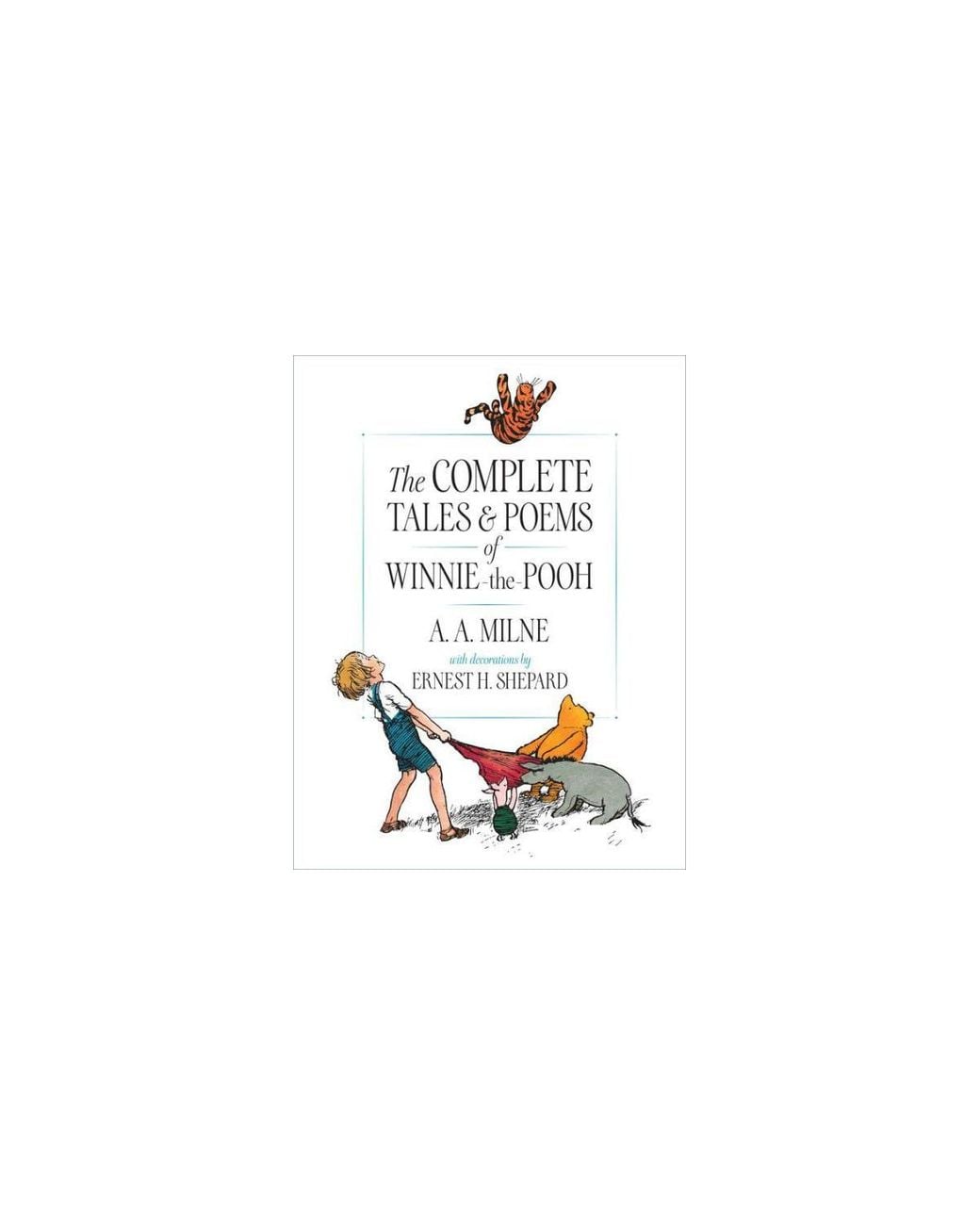 Barnes & Noble The Complete Tales And Poems Of Winnie-the-pooh By A. A ...