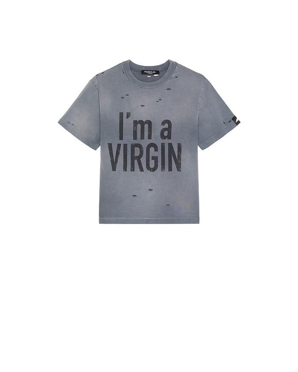 Strike Oil Blue I'M A Virgin Tee for men