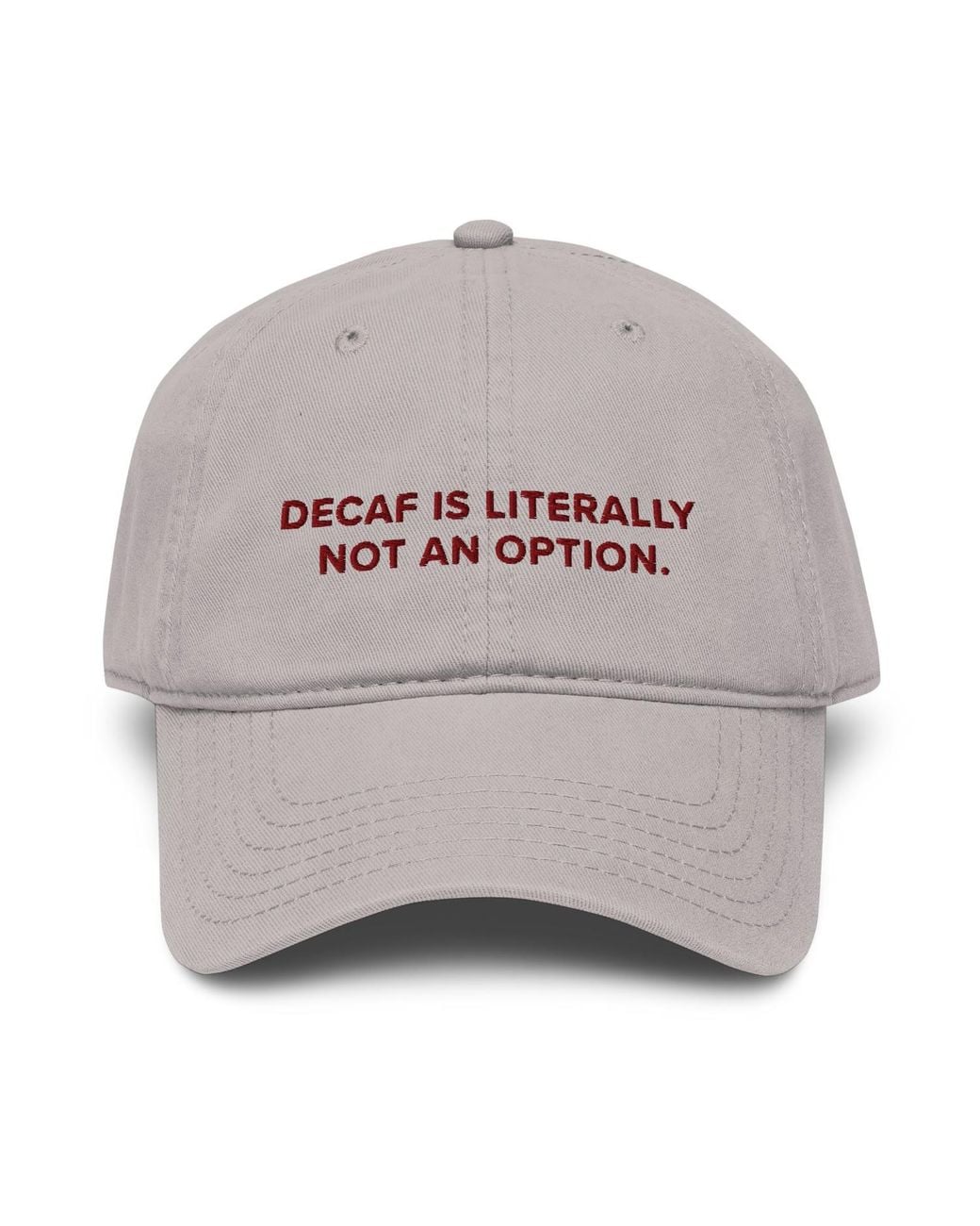 Anchor and Crew Gray Gustatory Decaf Is Literally Not An Option. Cotton Embroidered Cap