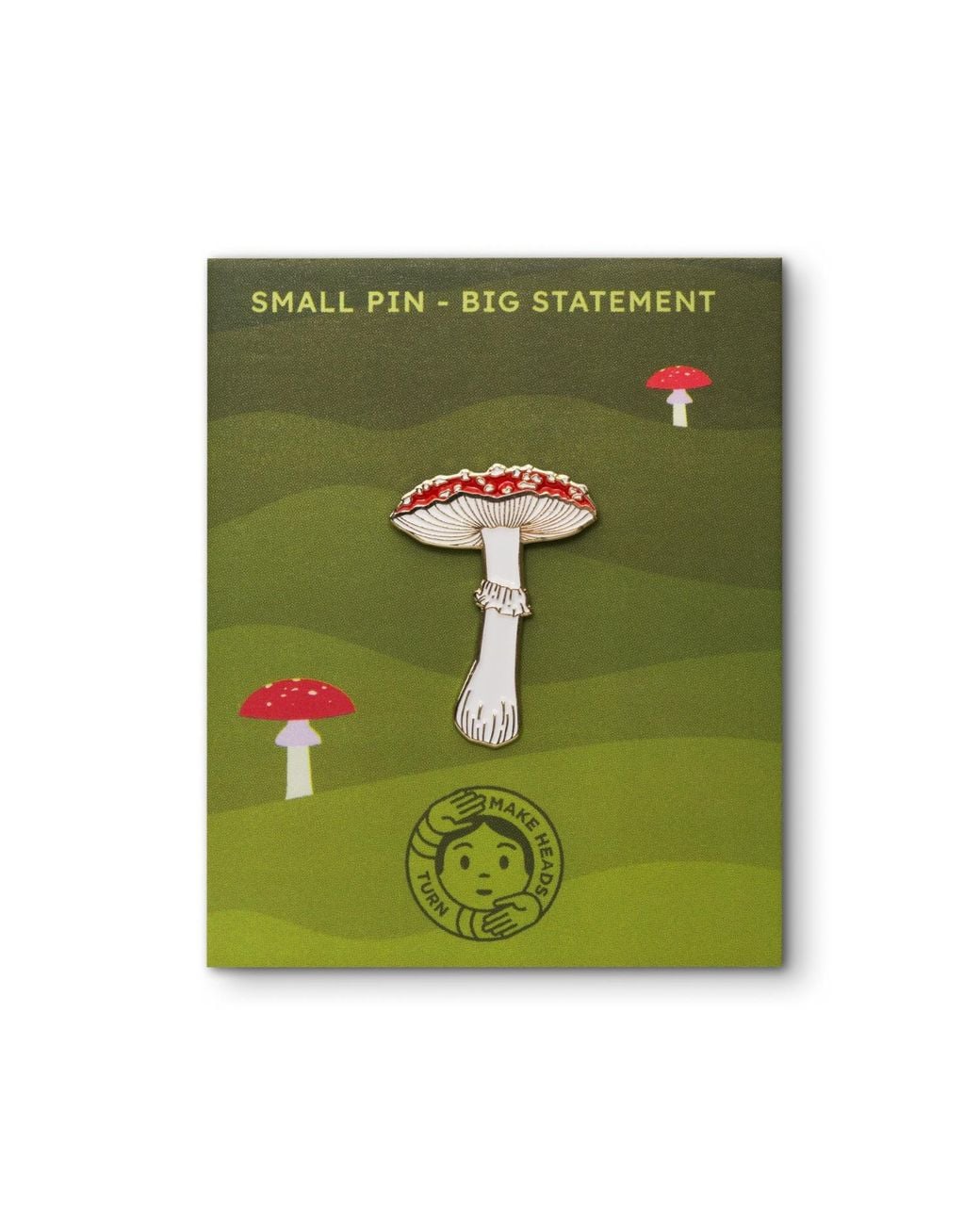 Make Heads Turn Metallic Enamel Pin Fly Agaric