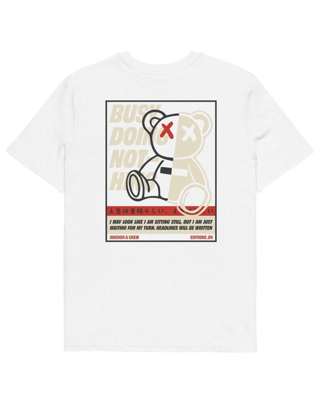 Anchor and Crew White Four Busy Doing Nothing Editions Organic Cotton T-Shirt
