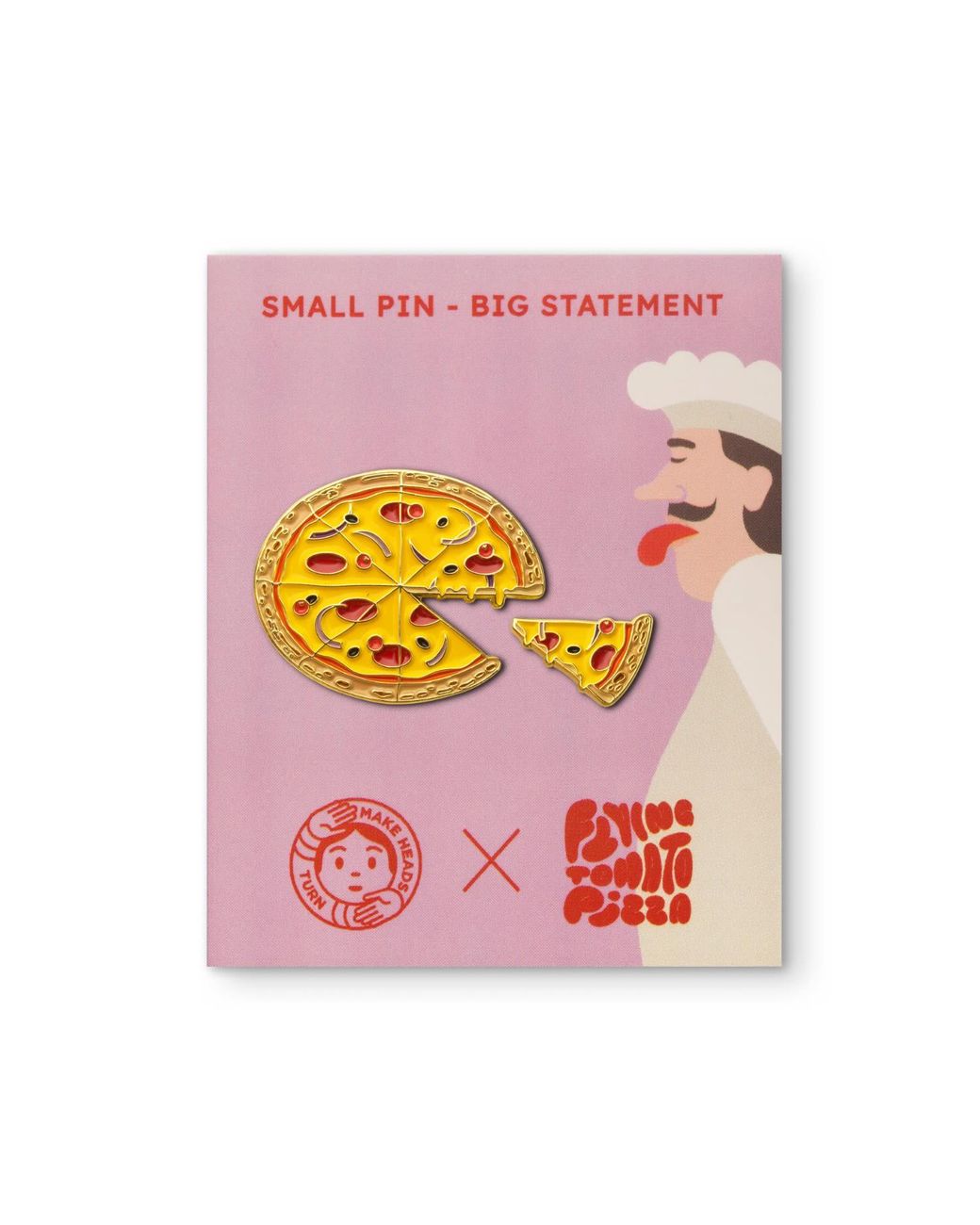 Make Heads Turn Yellow Enamel Pin Pizza