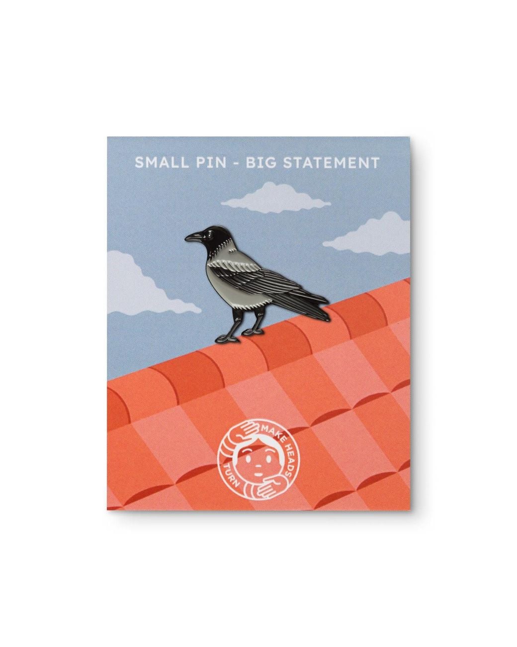 Make Heads Turn Black Enamel Pin Hooded Crow