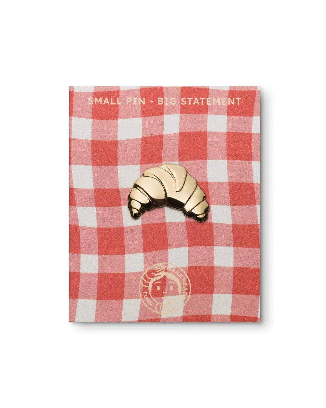 Make Heads Turn Natural Golden Metal Pin Croissant