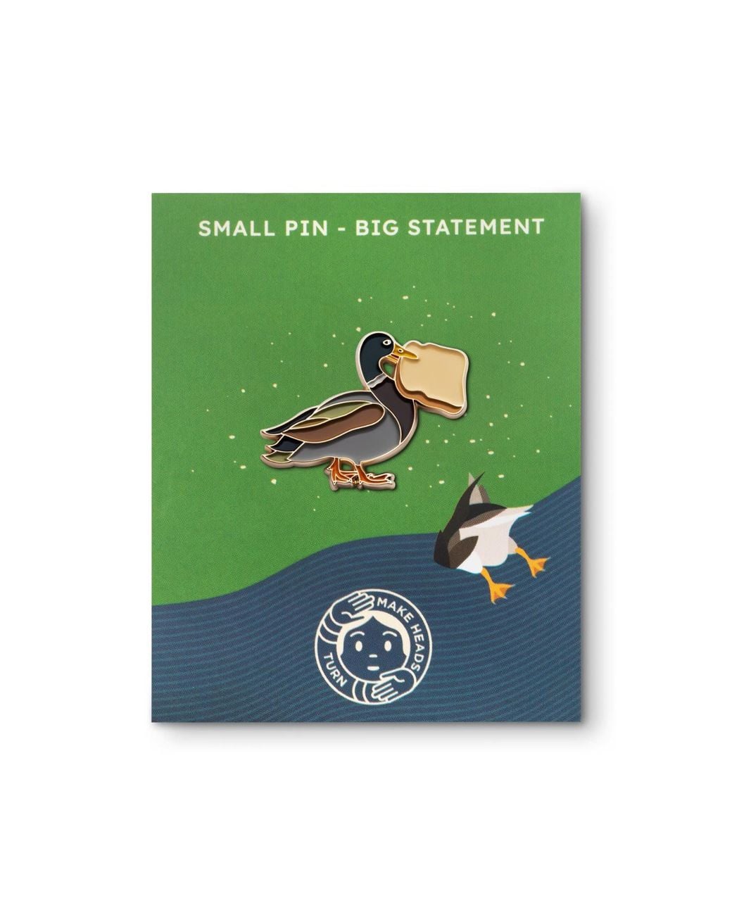 Make Heads Turn Metallic Enamel Pin Lucky Duck