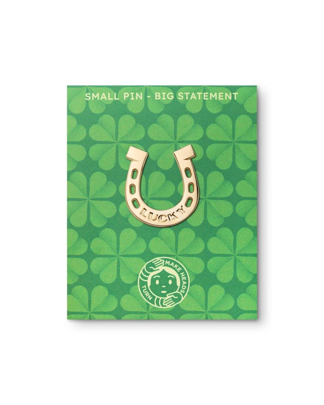 Make Heads Turn Metallic Golden Metal Pin Horseshoe