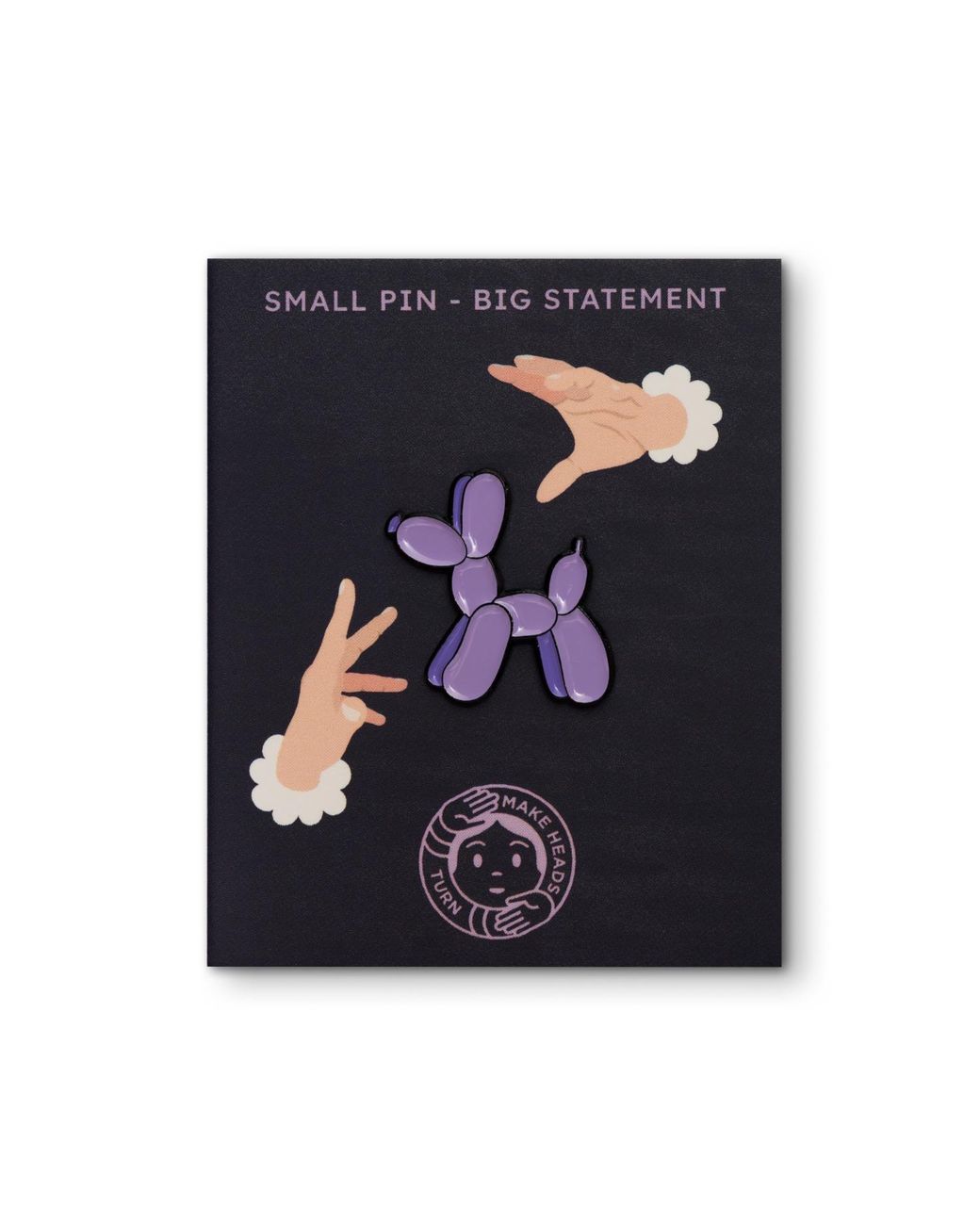Make Heads Turn Purple Enamel Pin Balloon Dog