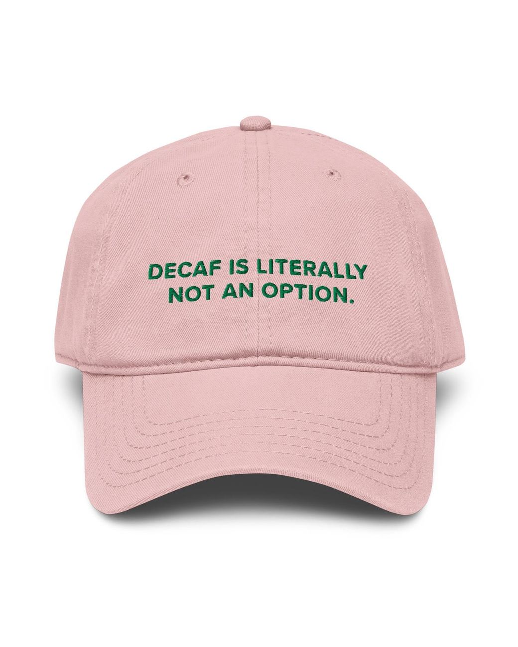 Anchor and Crew Pink Rose Gustatory Decaf Is Literally Not An Option. Cotton Embroidered Cap for men