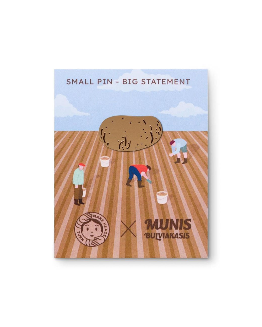 Make Heads Turn Natural Enamel Pin Potato