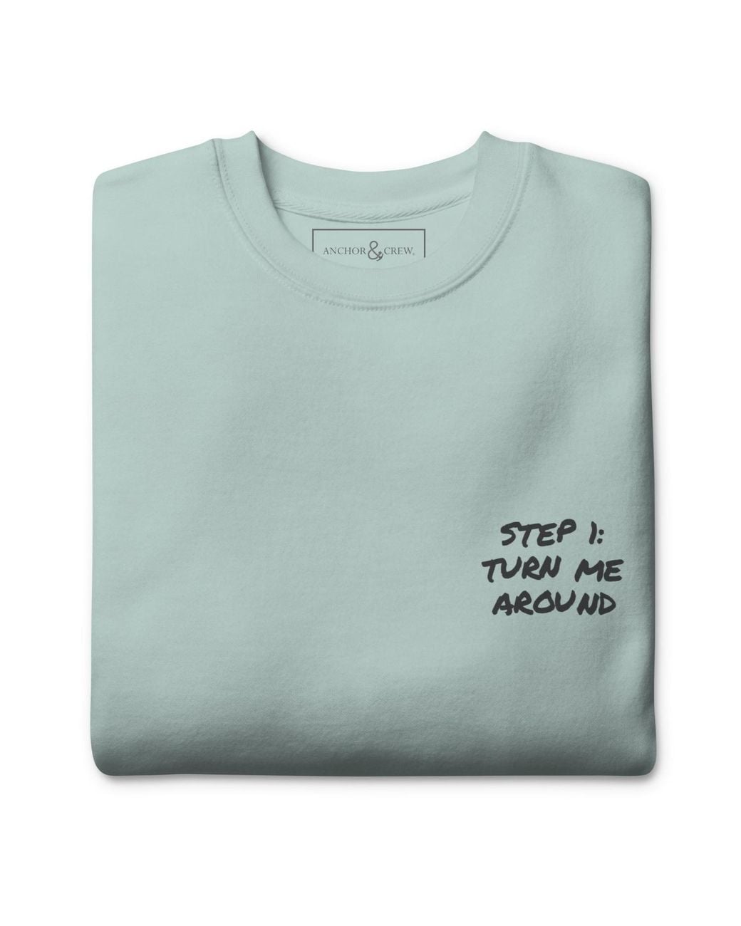 Anchor and Crew Green Ice Actually Nevermind Annotations Organic Cotton Sweatshirt