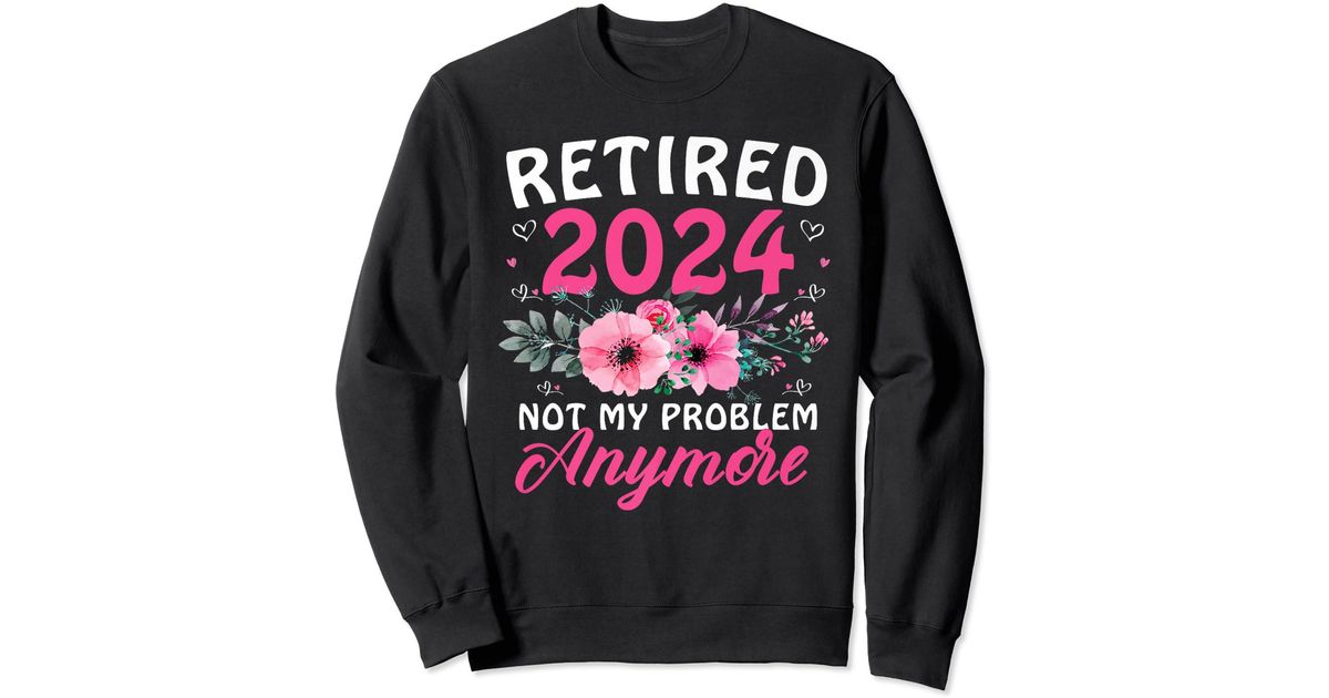 Caterpillar Retirement 2024 Retired 2024 Not My Problem Anymore