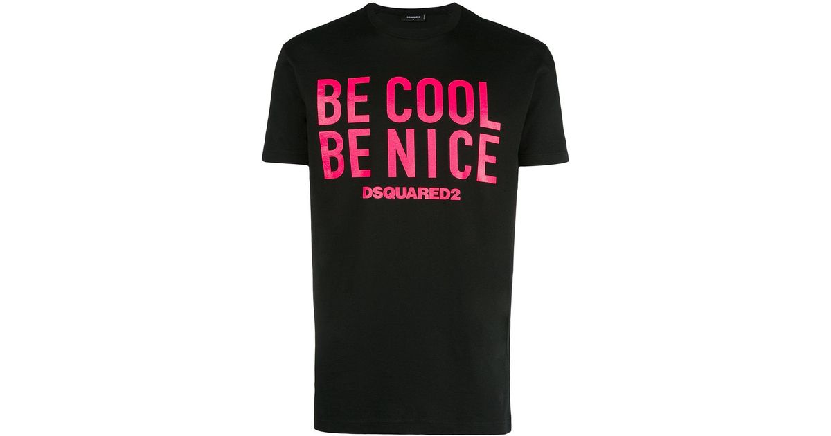 dsquared t shirt be cool be nice