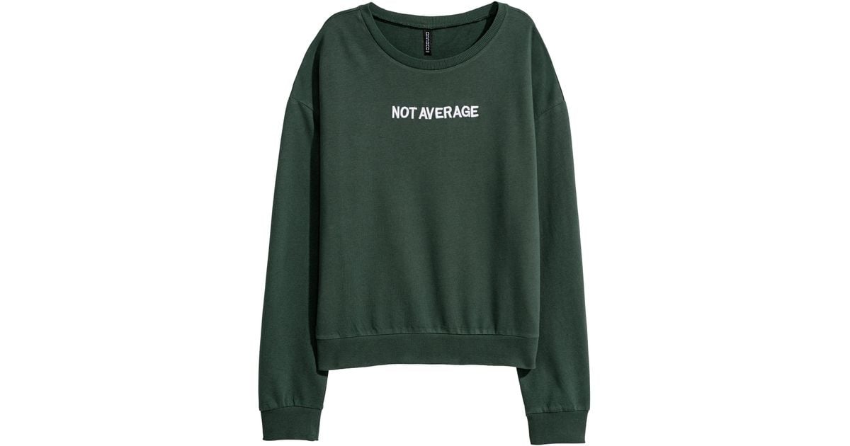 h&m not average sweatshirt