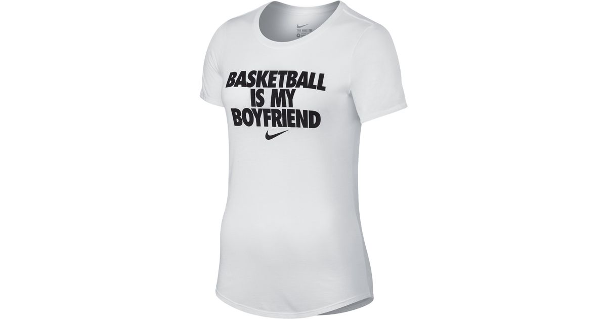 Nike Synthetic "basketball Is My Boyfriend" Women's T-shirt in White | Lyst
