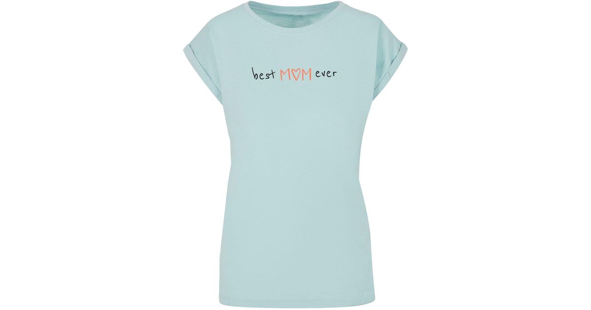 DE Blau T-Shirt ever mom in | (1-tlg) - Best Day Mothers Ladies Merchcode Lyst