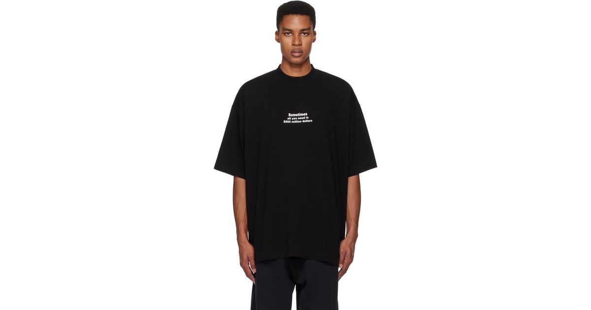 Vetements '500 Million Dollars' Oversized T-Shirt in Black Vetements '500 Million Dollars' Oversized T-Shirt in Black