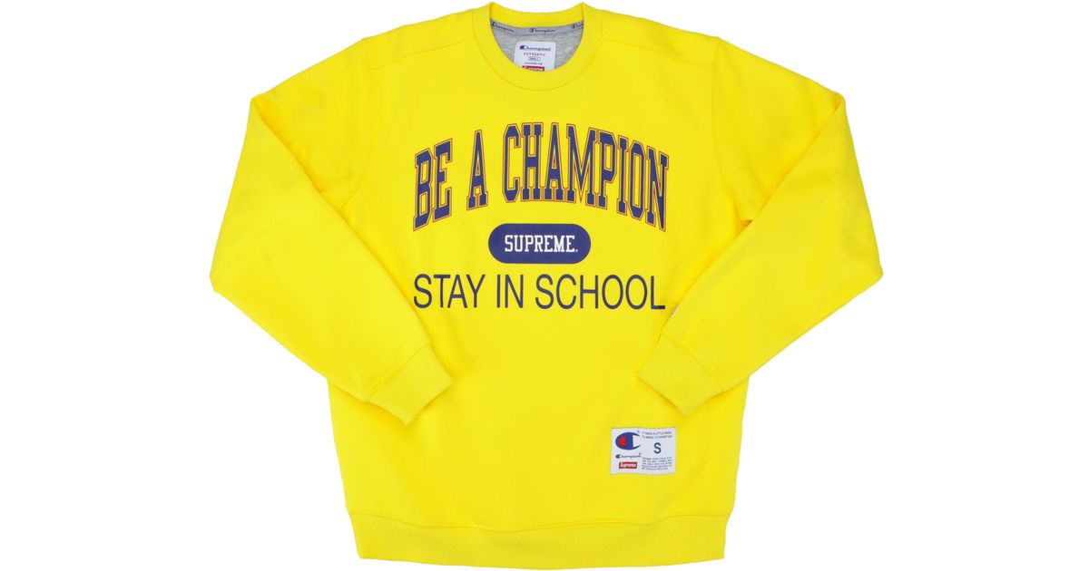 be a champion stay in school supreme