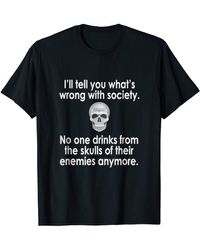Splendid Wrong Society | Drink From The Skull Of Your Enemies T Shirt - Black
