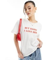 In The Style - Daddy I Love Her Slogan T-shirt - Lyst