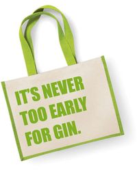 60 SECOND MAKEOVER - Large Jute Bag It's Never Too Early For Gin Green Bag - Lyst
