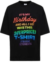 Vetements - T-shirt it's my birthday in cotone con stampa - Lyst
