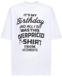 Vetements - T-shirt en coton imprimé it's my birthday - Lyst