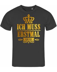 deinshirt - Print- T-Shirt Ich muss erstmal gar nix Funshirt mit Motiv - Lyst