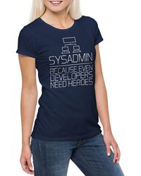 Urban Backwoods - Print- Sysadmin Even Developers Need Heroes T-Shirt Gamer Nerd Geek - Lyst