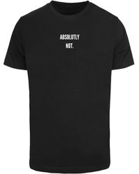 Mister Tee - T-Shirt Absolutely Not Tee (1-tlg) - Lyst