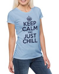 Urban Backwoods - Print- Keep Calm And Just Shill T-Shirt Schlafen Schlaf Chill Chiller - Lyst