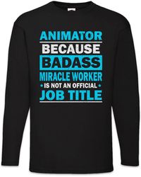 Urban Backwoods - Langarmshirt Animator Langarm T-Shirt Animateur Beruf Miracle Badass Profession Fun - Lyst