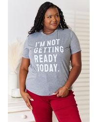 TRUEDAMES - I'M Not Getting Ready Today Graphic T-Shirt - Lyst