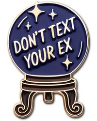 Make Heads Turn - Enamel Pin Crystal Ball: Don'T Text Your Ex - Lyst