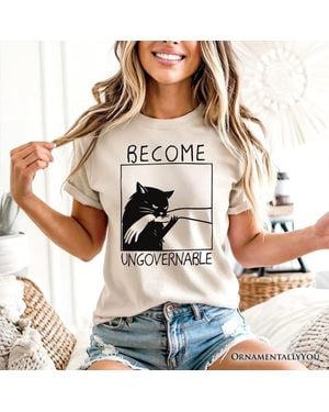 OrnamentallyYou Become Ungovernable Cat Humor Tee - Natural
