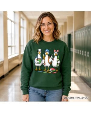 OrnamentallyYou Teacher Goose Sweatshirt, Funny Back To School Pullover For Classroom Lovers - Green