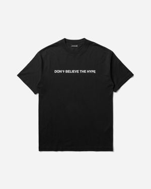 SLAM JAM Don T Believe The Hype T-Shirt - Black