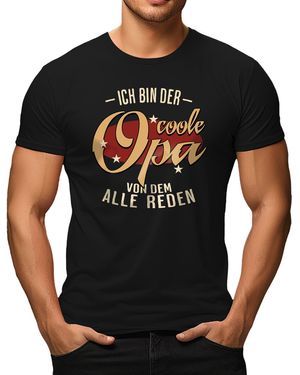 Rahmenlos ® T-Shirt für lässige Opas: Ich bin der coole Opa, von dem alle reden - Schwarz