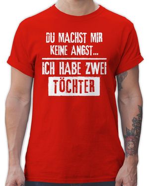 Shirtracer Shirt Du machst mir keine Angst - Rot
