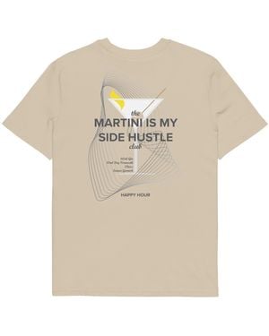 Anchor and Crew Neutrals Desert Dust Martini Is My Side Hustle Club Organic Cotton T-Shirt - Natural