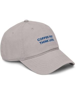 Anchor and Crew Gustatory Coffee First Think Later. Cotton Embroidered Cap - Gray
