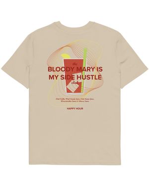 Anchor and Crew Neutrals Desert Dust Bloody Mary Is My Side Hustle Club Organic Cotton T-Shirt - Natural