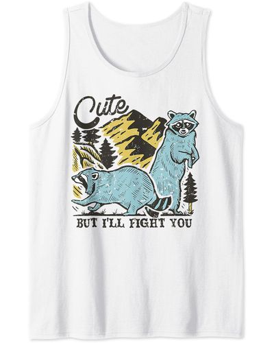 Camper Racoon Cute But I'll Fight You Camping Tank Top - White