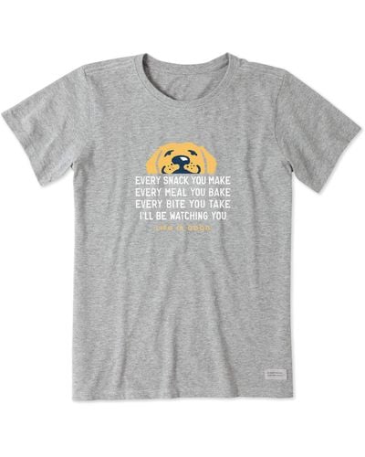 Life Is Good. Standard Crusher Graphic T-shirt I'll Be Watching You Dog - Gray