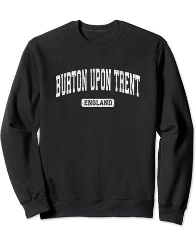 Burton Upon Trent England Vintage Sports Design Sweatshirt - Black